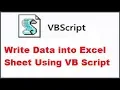 25 VBScript-Write Data into excel file it using VB Script in UFT Vicky Raj