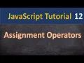 Assignment operators in JavaScript in Hindi 12 JavaScript tutorial for beginners