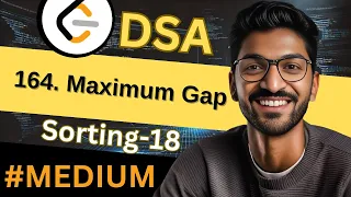 Sorting-18 164 Maximum Gap Beginner Medium Advanced Level