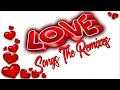Download Lagu Love Songs The Remixes ( Feb 2025 ) Kenny Rogers | Anne Murray | Alamid | Celine Dion
