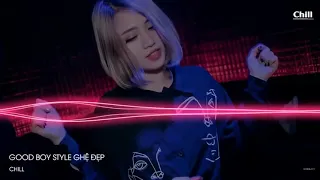 Download GOOD BOY REMIX STYLE GHỆ ĐẸP (S - LEX REMIX) - NHẠC HOT TIK TOK 2021 MP3