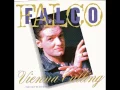 Falco – “Vienna Calling” (’86 mix) (A&M) 1986