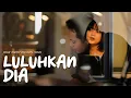 FELIX IRWAN - LULUHKAN DIA