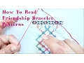 How To Read Friendship Bracelet Patterns Tutorial