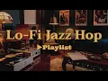 Download Lagu [▶Lo-Fi Jazz Hop] Relax and Study with Smooth Jazz Hop Instrumentals