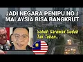 Download Lagu Jadi Negara Penipu No.1, Malaysia Bisa Bangkrut.  Sabah Sarawak Sudah Tak Tahan.