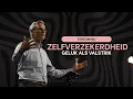 Lagu Zelfverzekerdheid | Geluk als valstrik #8