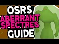 The Ultimate Aberrant Spectres Slayer Guide OSRS
