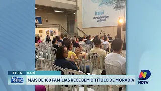 Mais de 100 famílias de Itajaí recebem título de moradia definitiva