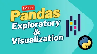 Python Pandas Exploratory Analysis Filtering Visualizing and Grouping Data