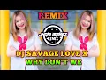 Download Lagu Dj Remix Thai - Savage Love X Why Fon't We - Mini Nonstop - Viral Tiktok 2023 || #ดีเจไทยรีมิกซ์