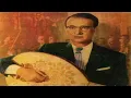 محمد عبد الوهاب           ياللي زماني رماني (من غير ليه)