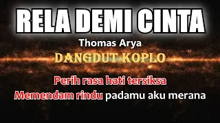 Download RELA DEMI CINTA - Thomas Arya - Karaoke dangdut koplo (COVER) KORG Pa3X MP3