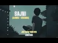 Lagu Sajni lofi Slowed and reverbed | Boondh A Drop of Jal | lomotions