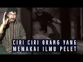 Download Lagu Ciri ciri orang yang memakai ILMU PELET