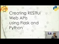 Creating RESFful Web APIs using Flask Framework in Python