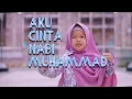 Aku Cinta Nabi Muhammad - Haifa | Lagu Anak Islami