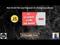 How To Get The Last Character of a String in JavaScript Getting Last Character from String