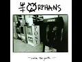 For an Old Kentucky Anarchist - The Orphans