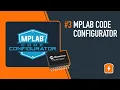 Part 3 Introduction to the MPLAB Code Configurator MCC - Embedded C Programming with PIC18F14K50