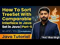 How To Sort TreeSet With Comparable Interface In Java Set in Java Part - 5 Java Tutorial