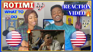 rotimi what to do official video reaction video task tv