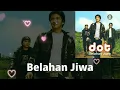 Download Lagu D.O.T - Belahan Jiwa (Lirik)