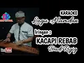 KARAOKE KACAPIAN HAMDAN iringan KACAPI REBAB || DADI RIGIG || Rigig Production ||