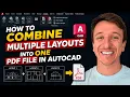 How To Combine Multiple Layouts Into One PDF File In AutoCAD 2026
