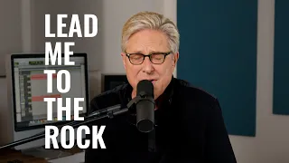 lead me to the rock don moen