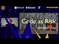 Kevlin Henney - Code as Risk