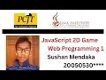 JavaScript 2D Game Development Java Institute W A Sushan Mendaka