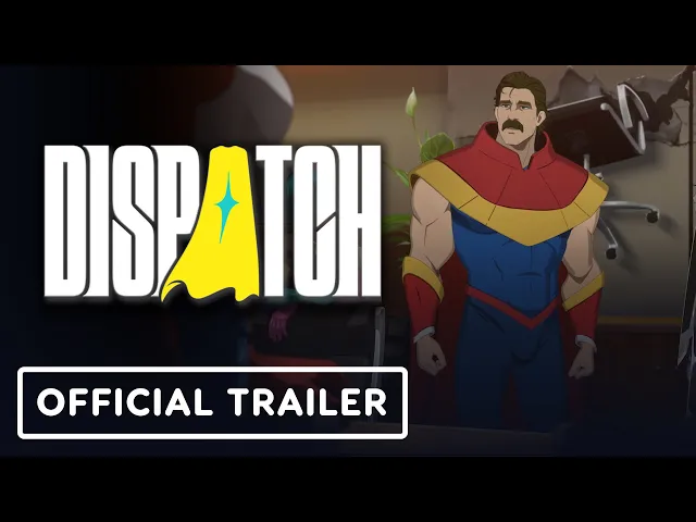 Dispatch - Official Launch Trailer