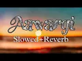 Download Lagu Aawargi || [ Slowed+Reverb ] || SB LOFI MIX SONGS