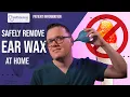 Safely Remove EAR WAX at Home with an EAR BULB SYRINGE A Doctor s Guide