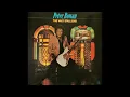 Peter Rowan & The Wild Stallions -  I Can't Get Mellow