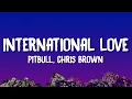 Download Lagu Pitbull - International Love (Lyrics) feat. Chris Brown