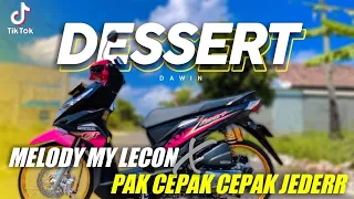 Download PAK CEPAK CEPAK JEDERR X MELODY MY LECON ❗️ Dessert ( DJ Topeng Remix ) MP3