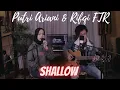 Download Lagu Putri Ariani \u0026 Rifqi FTR - Shallow | Lady Gaga \u0026 Bradley Cooper Cover (Live HD)