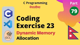 Coding Exercise 23 Dynamic Memory Allocation C Programming Tutorial in Nepali