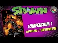 SPAWN Compendium 1Review Overview Image Comics Todd Mcfarlane Best Image Comics