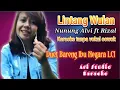 Download Lagu Lintang Wulan ( Nunung Alvi ) karaoke tanpa vokal cowok