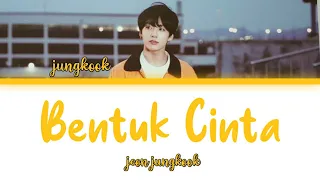 Download [BTS LOKAL] JUNGKOOK 'BENTUK CINTA' color coded MP3