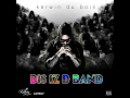 Dis Iz D Band - Kerwin Du Bois