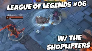 League of Legends Funny Moments /w The Shoplifters - AND I OOP