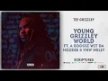 Tee Grizzley - Young Grizzley World Ft. A Boogie Wit Da Hoodie & YNW Melly (Scriptures)