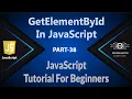 38 GetElementById Function In JavaScript GetElementById JavaScript JavaScript