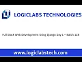 Full Stack Web Development Using Django Day 1 - Batch 128