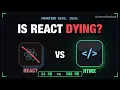 Is React Dying Why Devs Are Switching to HTMX