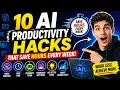 10 AI Productivity Hacks That Save Hours Every Week Work Smarter in 2026